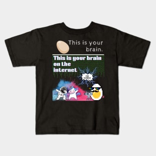 Your Brain on the Internet (for Science!) Kids T-Shirt